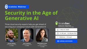 20240306-Cloud Security in the Age of GenAI Webinar-1